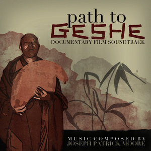 Path to Geshe (Soundtrack from the Documentary Film)