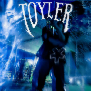 TOYLER (prod. by pss8blck x dawgy) [Explicit]