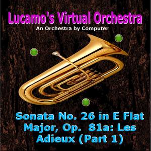 Sonata No. 26 in E Flat Major, Op. 81a: Les Adieux (Part 1) - Sonata No. 26 in E Flat Major, Op. 81a: Les Adieux (Part 1)