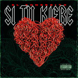 Si Tu Kieree (Original) (Explicit)