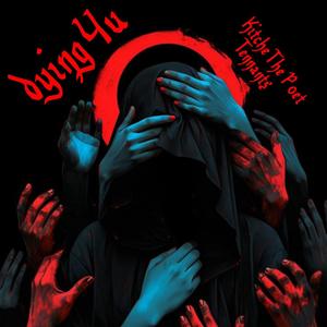 dying4u (feat. Tennants & KYOTO PROJECT) (Explicit)