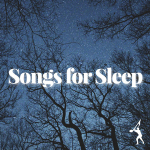 Songs for Sleep