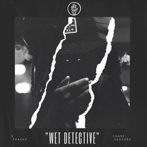 Wet Detective (Explicit)