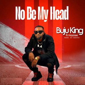 No Be My Head