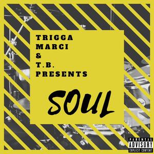 Soul (feat. BMG-TB) (Explicit)