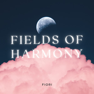 Fields of Harmony