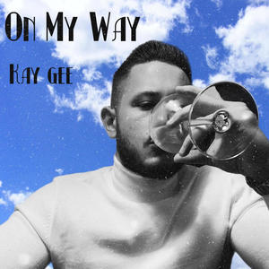 On My Way (Explicit)