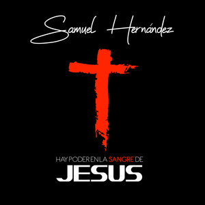Hay Poder en la Sangre de Jesus