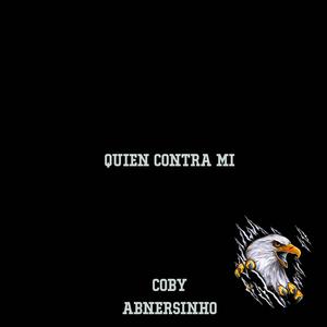 Quien Contra Mi (feat. Abnersinho)