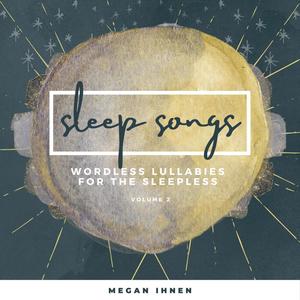 Wordless Lullabies for the Sleepless, Volume 2