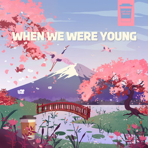 When We Were Young