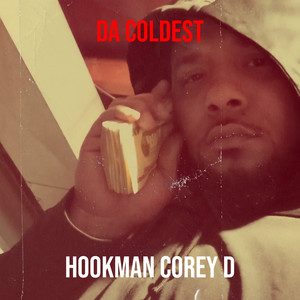 Da Coldest (Explicit)