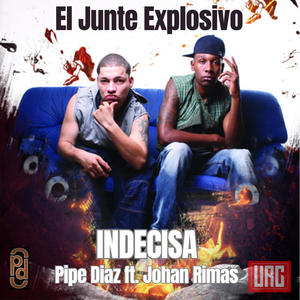 Indecisa (feat. Johan Rimas) [Explicit]