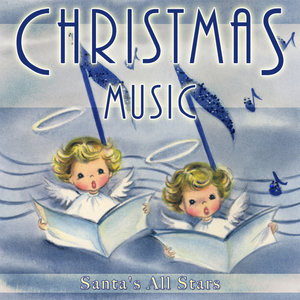 Santa's All Stars - It Came Upon a Midnight Clear