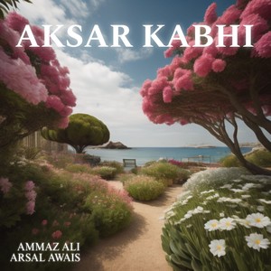 Aksar Kabhi