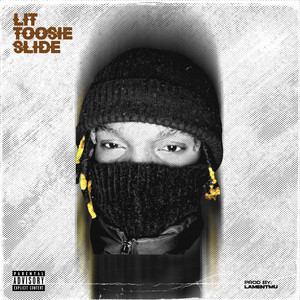 Lit Toosie Slide (Explicit)