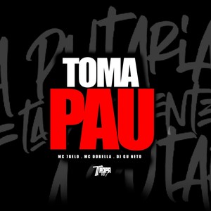 Toma Pau (Explicit)