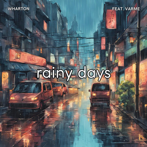 rainy days (feat. Varme)