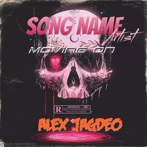 Alexjagdeo - Moving On (Explicit)
