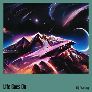 Life Goes On