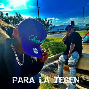 Para la Tegen (Explicit)