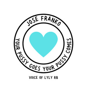 Your Pussy Goes Your Pussy Comes (Explicit)