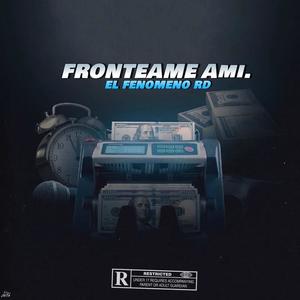 Fronteame Ami (Explicit)