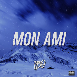 Mon Ami (Explicit)