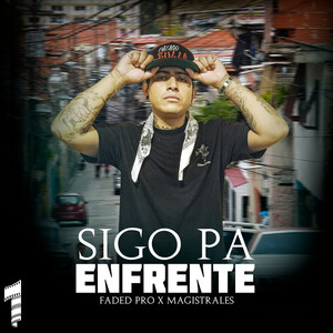 Sigo Pa Enfrente (Explicit)