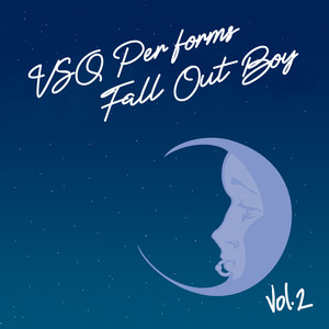 VSQ Performs Fall out Boy, Vol. 2