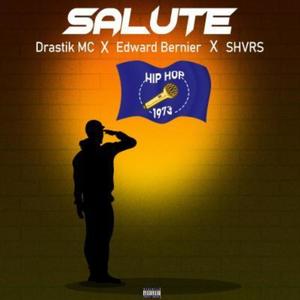 Salute (feat. Edward Bernier) [Explicit]