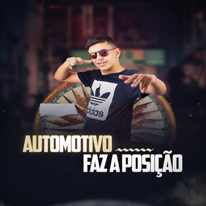 Automotivo Faz a Posição (Explicit)