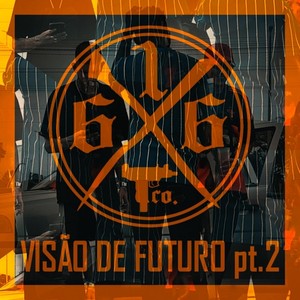 Visão de Futuro, Pt. 2 (Explicit)