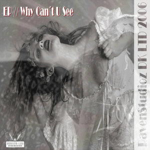 Why Can't U See - EP