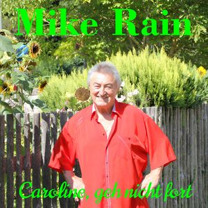 Caroline, geh nicht fort