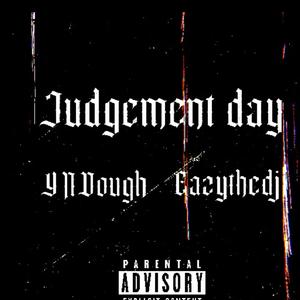 Judgement Day (feat. EazytheDJ|Explicit)