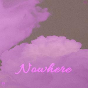 Nowhere