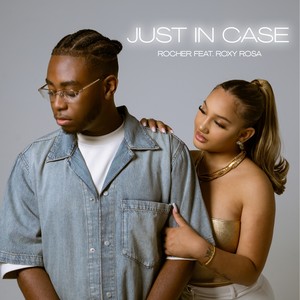 Just In Case (Explicit)
