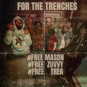 For The Trenches (Explicit)