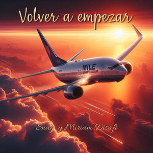 Volver a empezar (feat. Miriam Disafi) [Explicit]