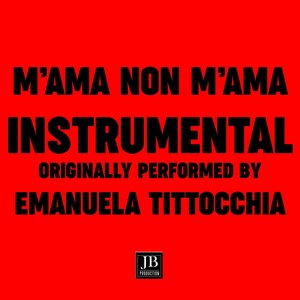 M'ama Non M'ama (Instrumental)