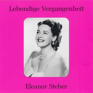 Lebendige Vergangenheit - Eleanor Steber - Tortures unabating (The Abduction from Seraglio)
