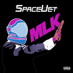 M.L.K (Explicit)