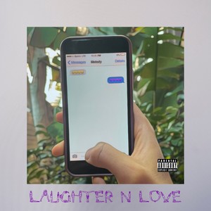 Laughter N Love (feat. Ehnsn) (Explicit)