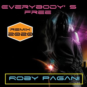 Everybody's Free (Remix 2020)