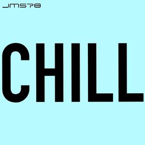 Chill (Explicit)