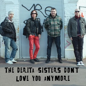 The Derita Sisters Don't Love You Anymore