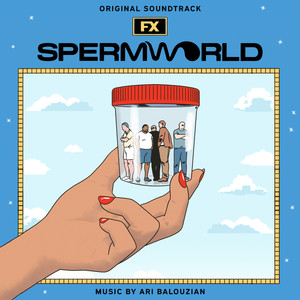 Spermworld (Original Soundtrack) (Spermworld 电影原声带)