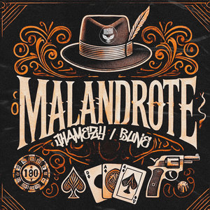 MALANDROTE (Explicit)