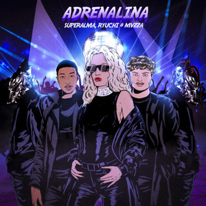 Adrenalina (Explicit)
